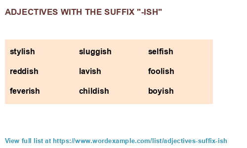 Adjectives With The Suffix ish 1 000 Results 